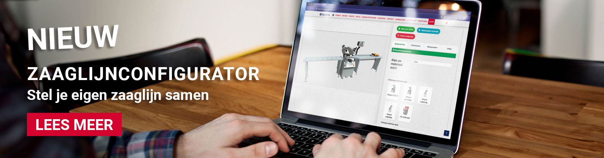 stel je eigen zaaglijn samen met onze configurator